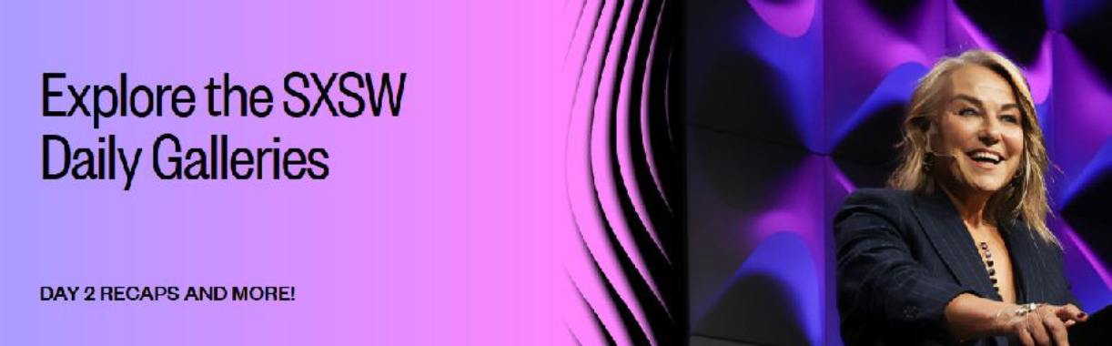 Verhalen uit Austin: The best of SXSW | Hans