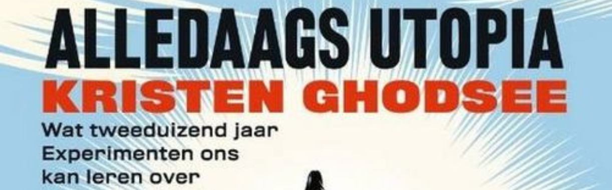 Wat tweeduizend jaar experimenteren ons kan leren over het goede leven | Hans