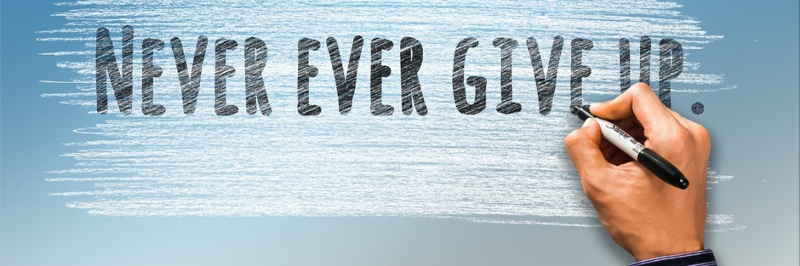 Never give up! | Mieke Van Liefde