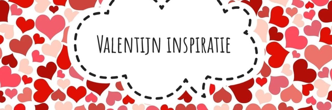 afbreken Tact magneet 45 Leuke Valentijn inspiratie ideetjes!