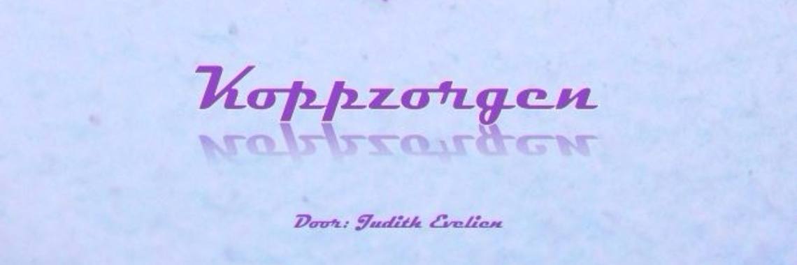 Fragment uit mijn boek: Koppzorgen | Judith Evelien