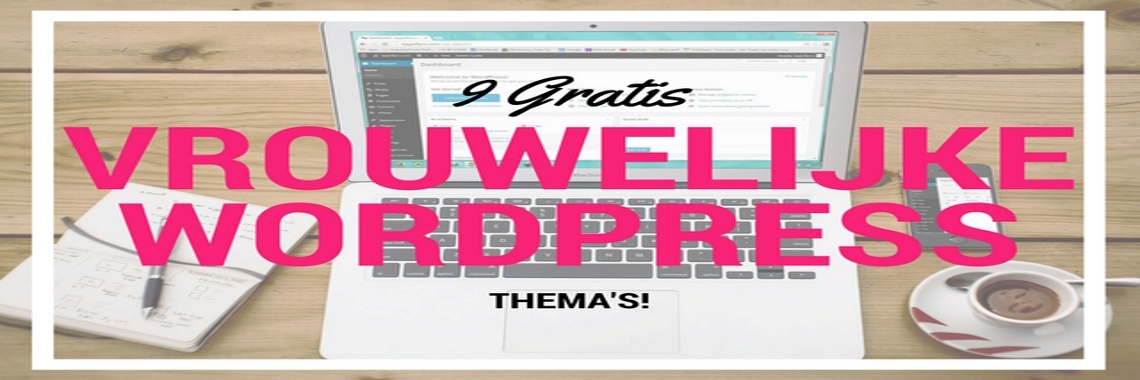 9 gratis vrouwelijke WordPress Thema’s | Sarah's Creations
