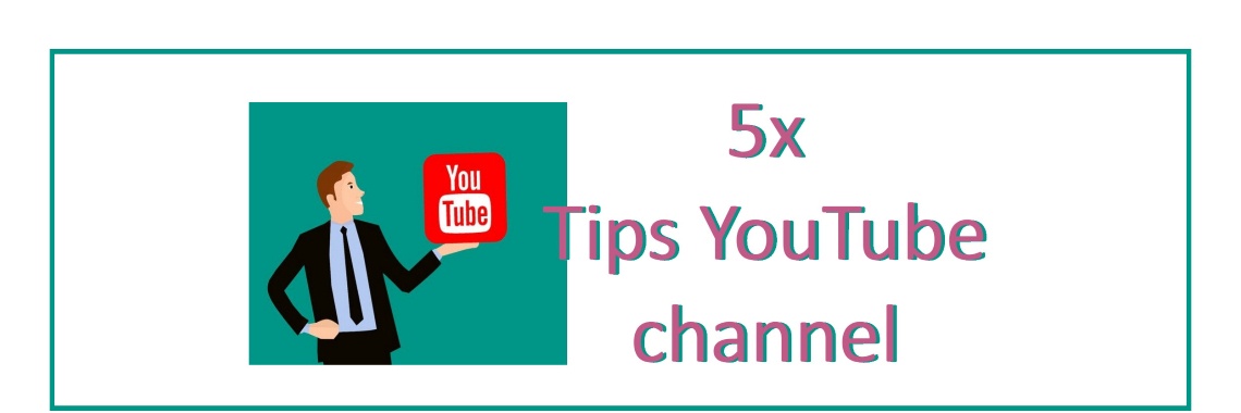 5 Tips YouTube kanaal | Ingrid Tips en meer