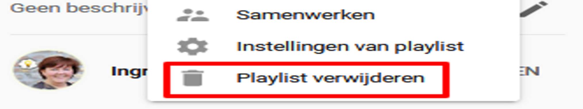 Afspeellijst verwijderen van YouTube | Ingrid Tips en meer