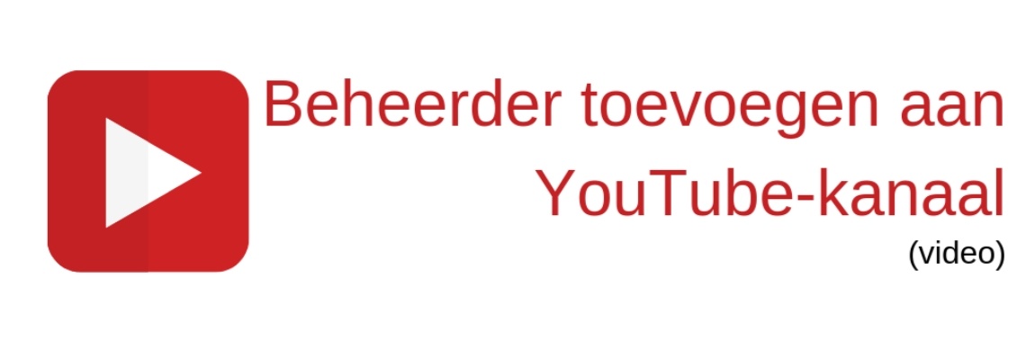 Beheerder YouTube-kanaal toevoegen. | Ingrid Tips en meer