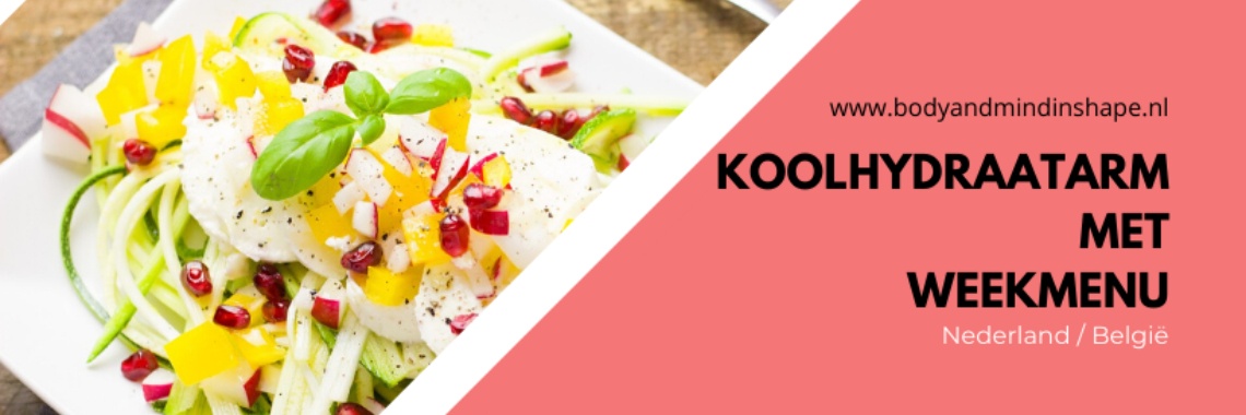 Nieuwe groep op Facebook: koolhydraatarm met weekmenu | Bodyandmindinshape.nl
