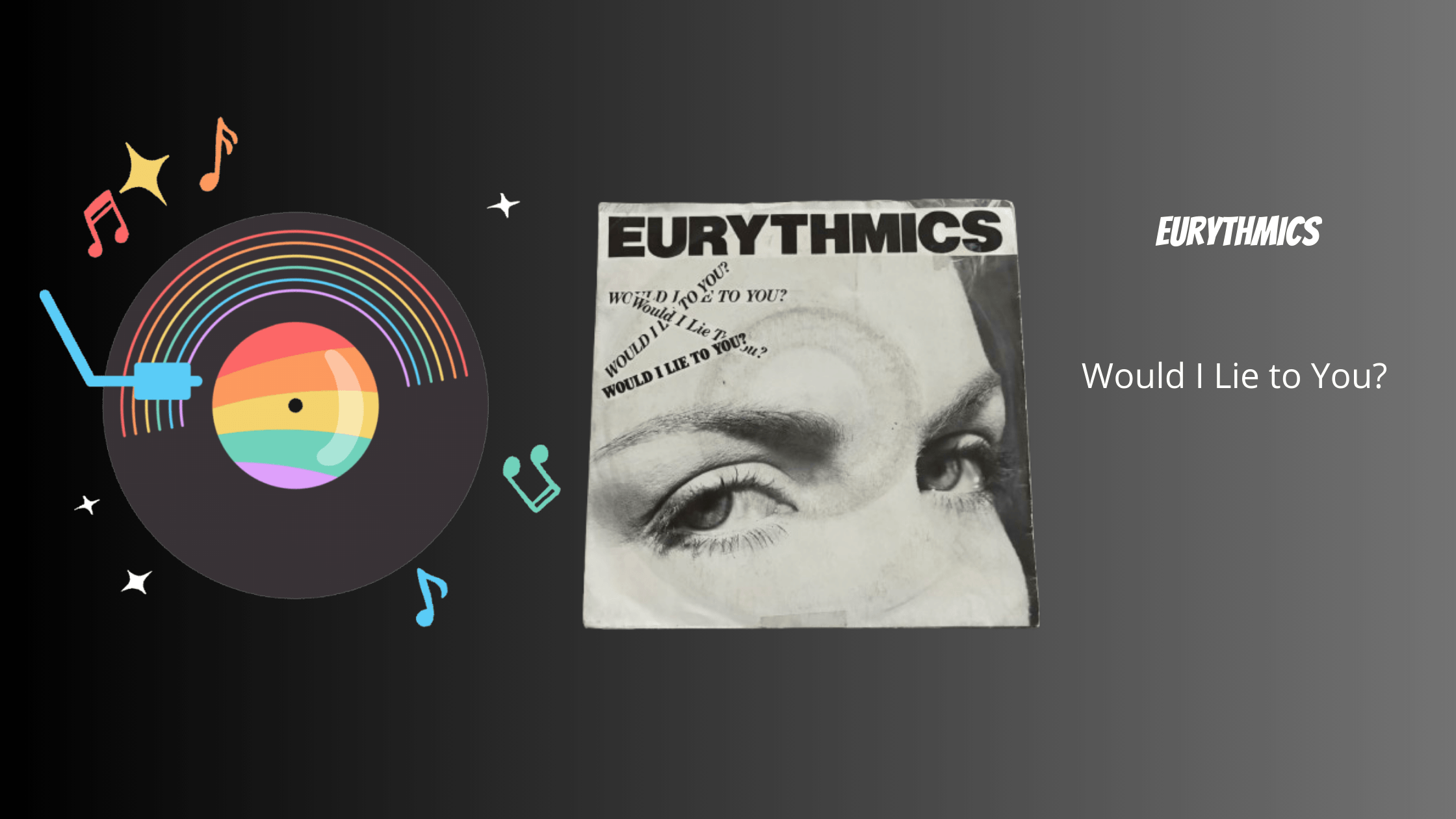 Eurythmics - Would I Lie to You? | Muziek