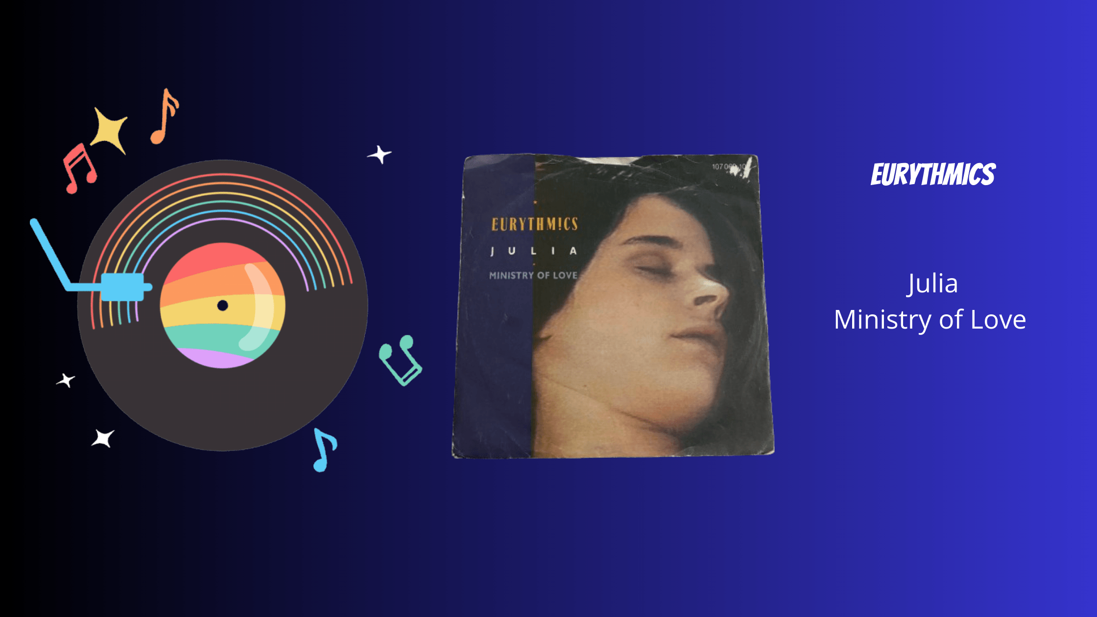 Eurythmics - Julia / Ministry of Love | Muziek
