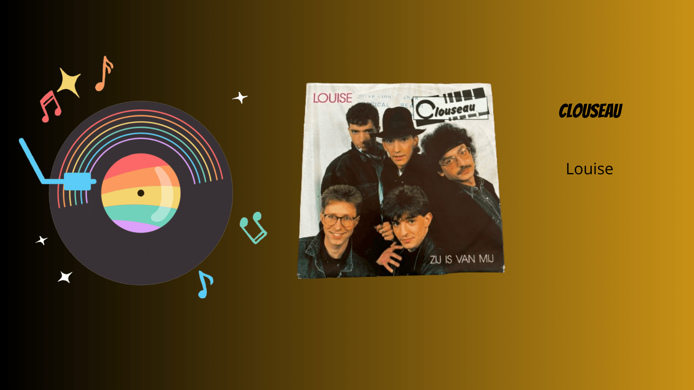 Clouseau - Louise | Muziek