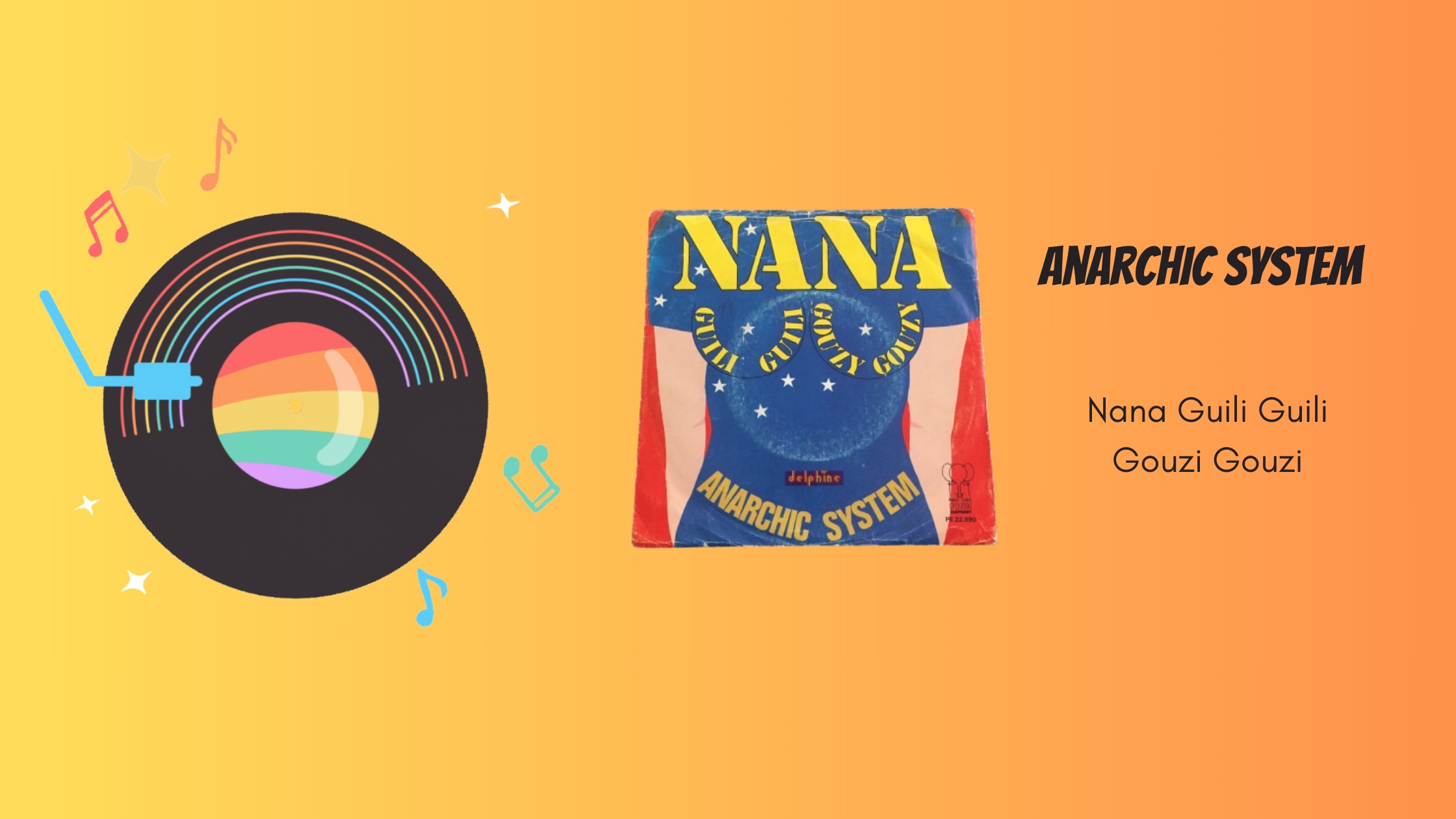 Anarchic System - Nana Guili Guili Gouzi Gouzi | Muziek