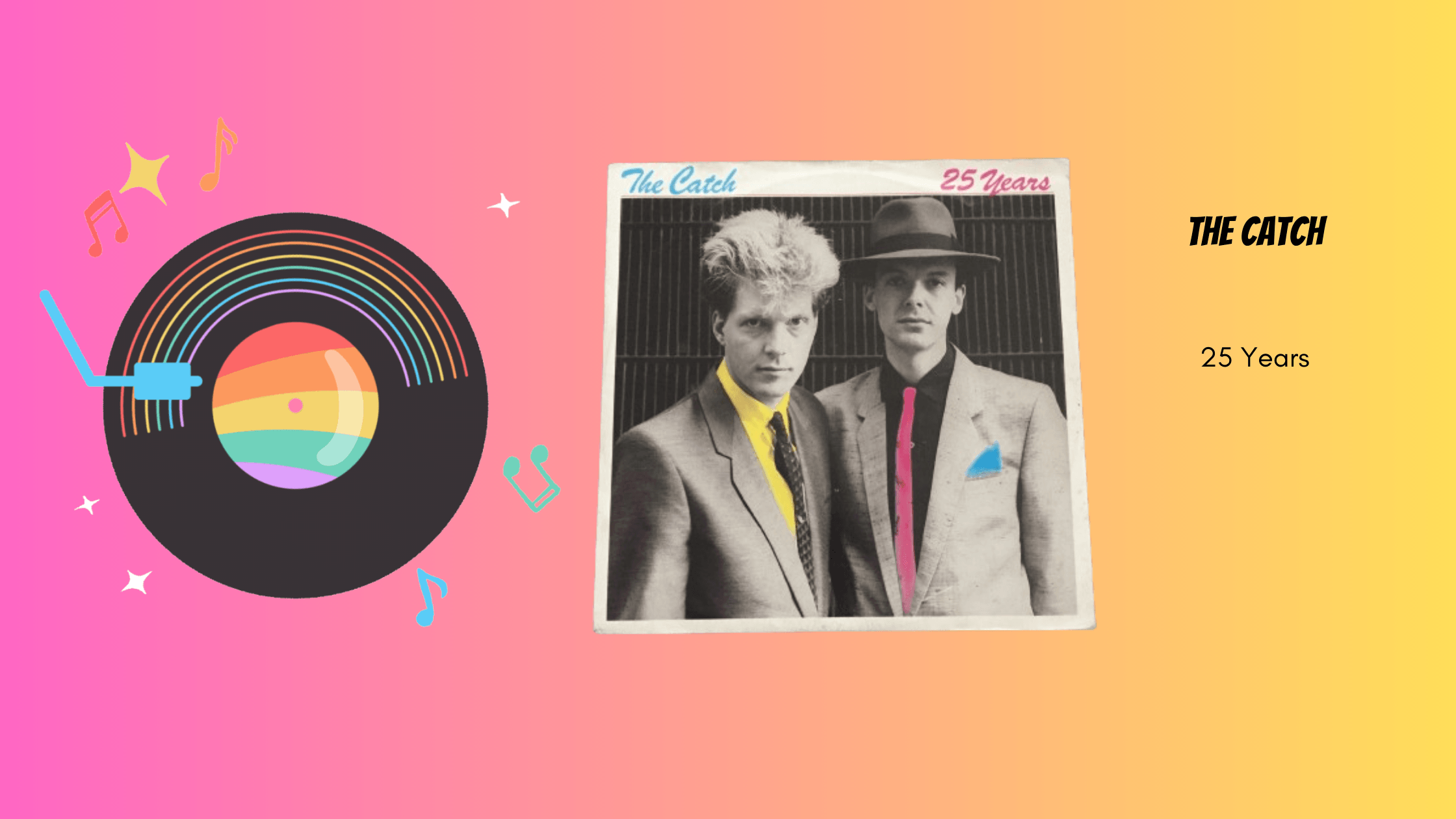 The Catch - 25 Years | Muziek