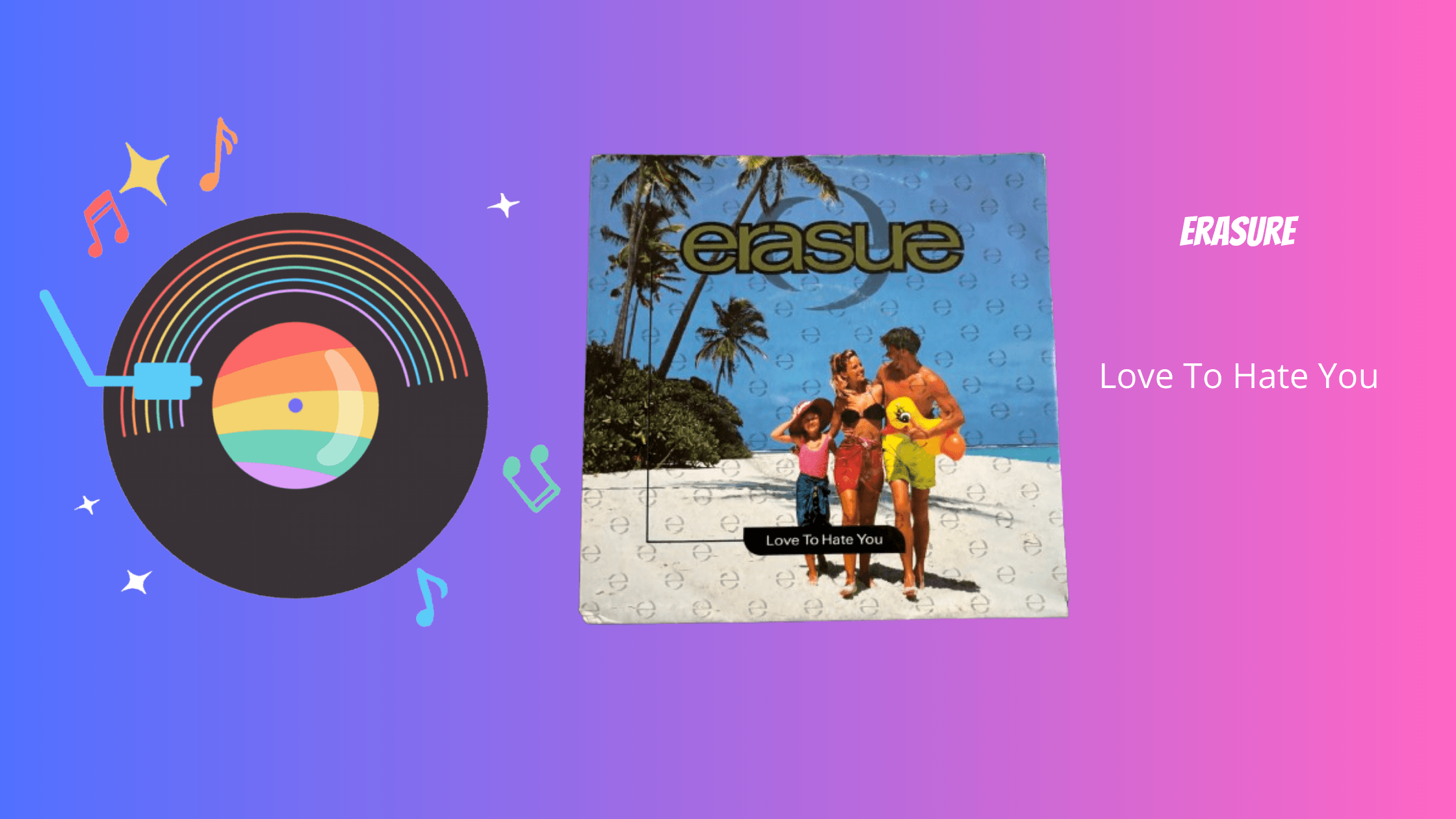 Erasure - Love To Hate You | Muziek