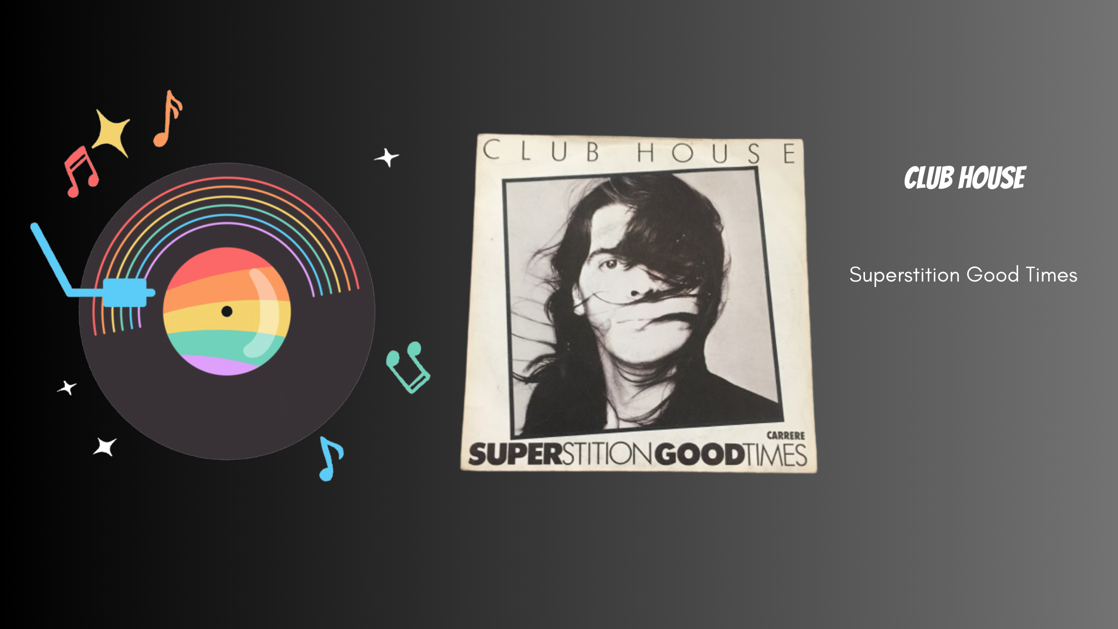 Club House - Superstition Good Times | Muziek