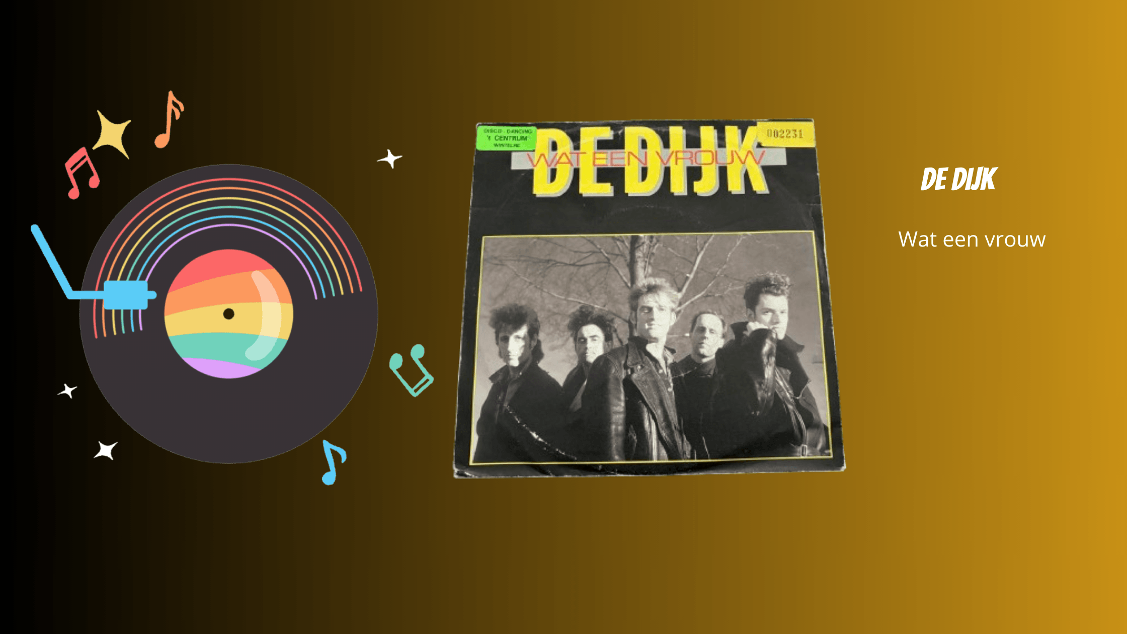De Dijk - Wat een vrouw | Muziek
