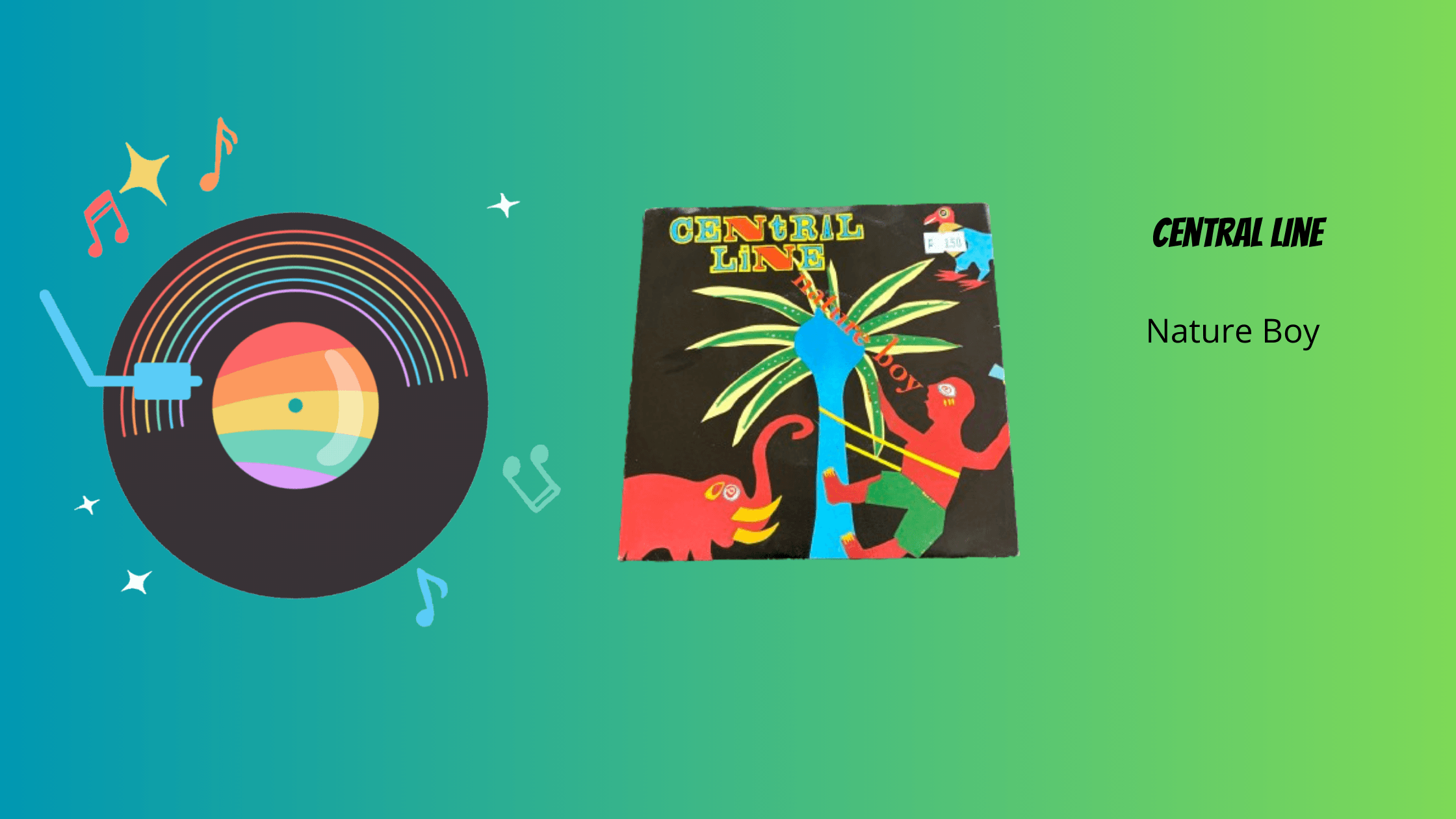 Central Line - Nature Boy | Muziek