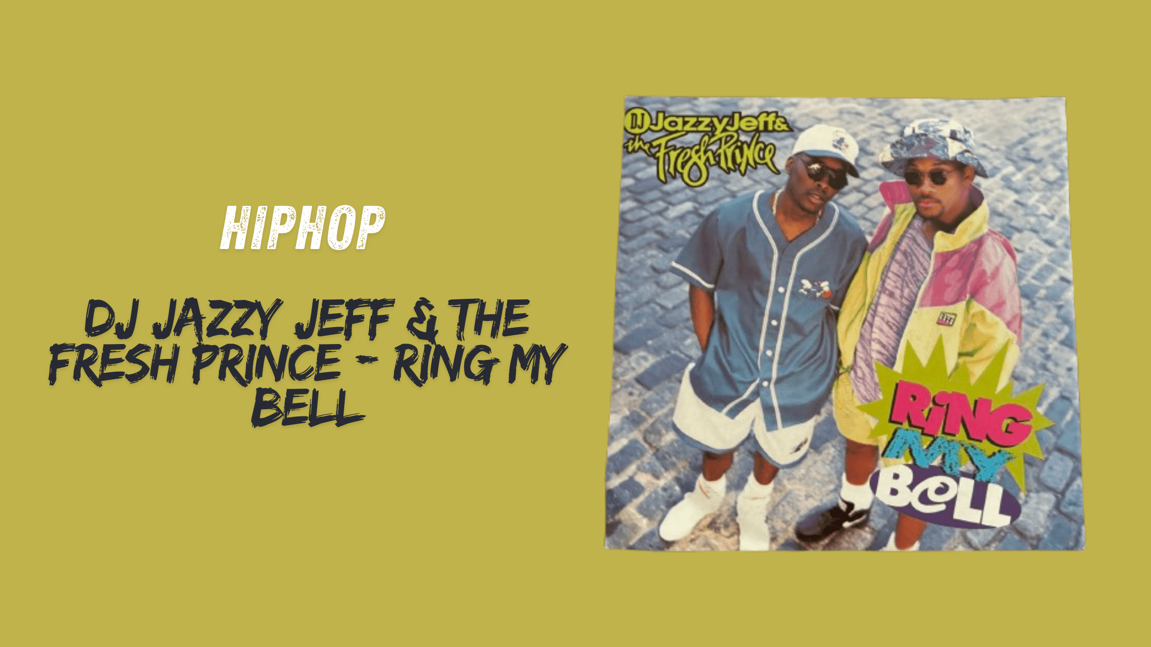Ring My Bell - A Funky Throwback by DJ Jazzy Jeff & The Fresh Prince | Muziek