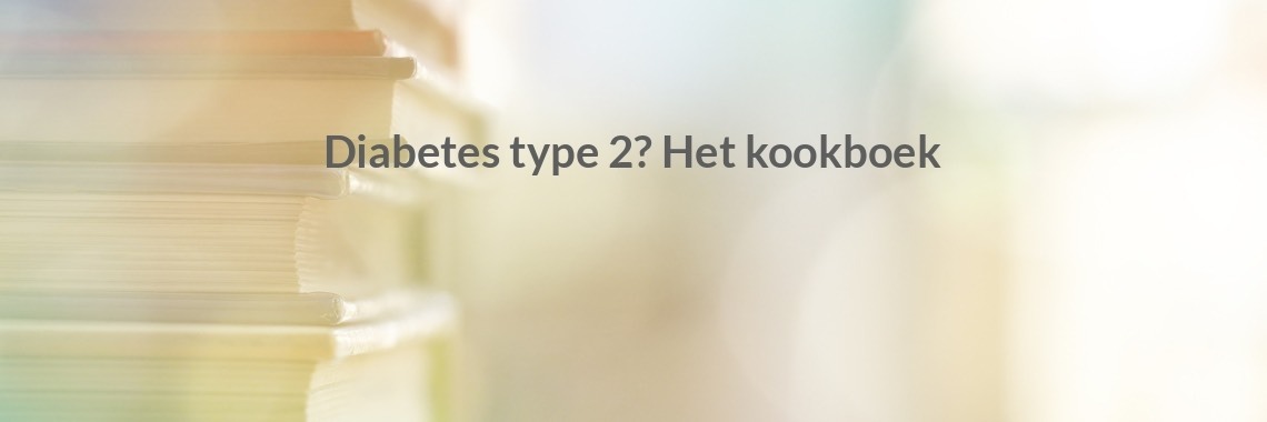 Diabetes type 2? Het kookboek | Boeken