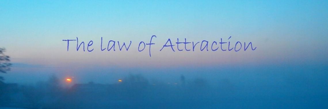The Law of attraction | angel in the dark