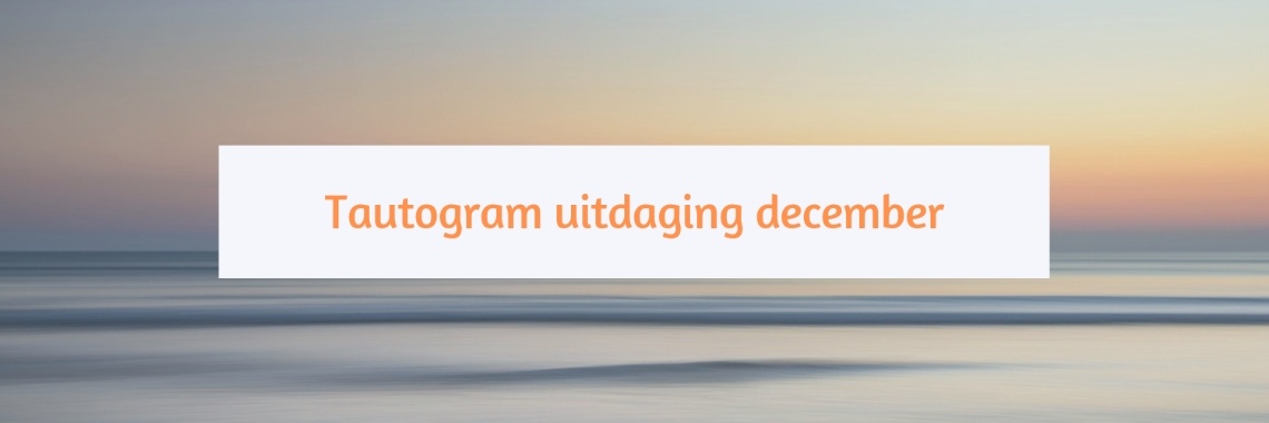 Tautogramuitdaging december 2018 | Els Vergaerde